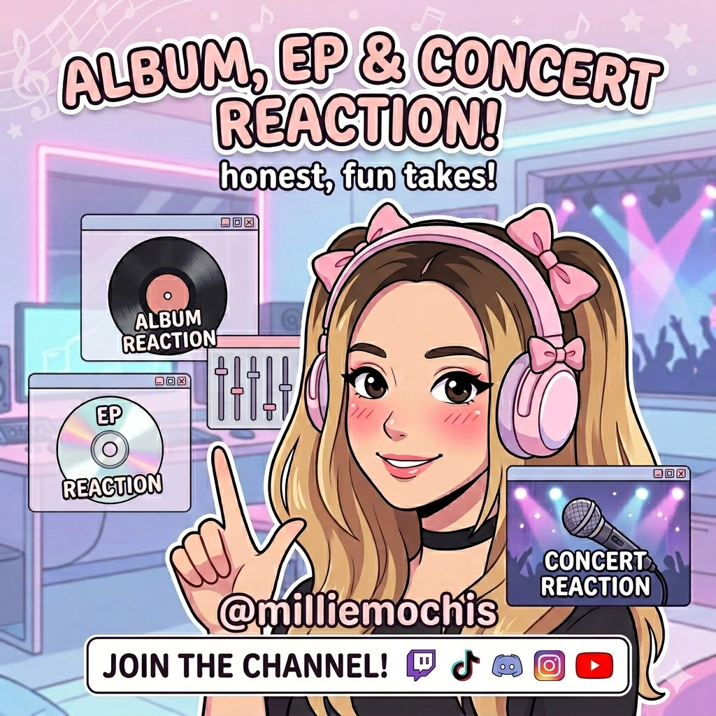Album, EP, and Concert Reactions.